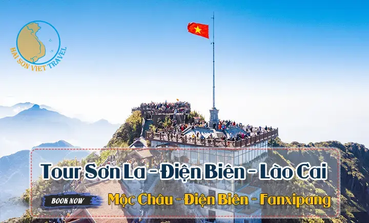 Tour Tây Bắc 6N5Đ (Hà Nội - Mộc Châu - Điện Biên - Lai Châu - Sapa) 