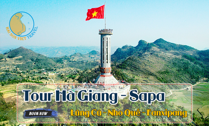Tour Hà Giang - Thị trấn Đồng Văn - Sapa - Lào Cai 5 ngày 4 đêm
